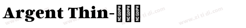 Argent Thin字体转换